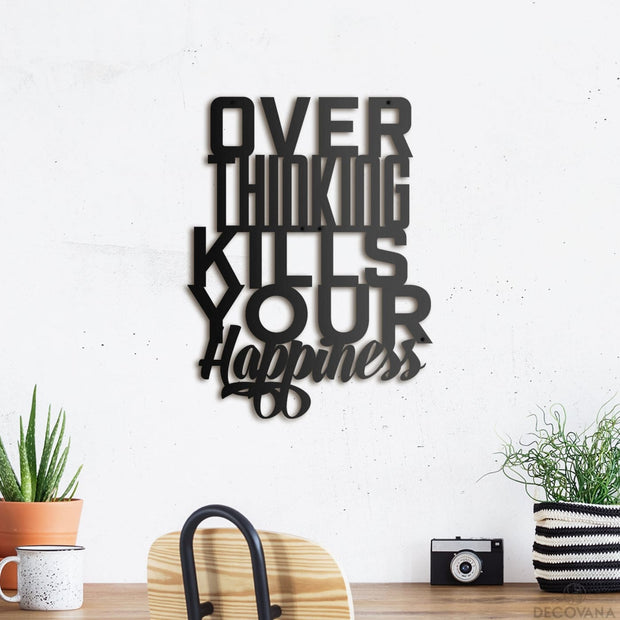 Over Thinking - Metal Deco